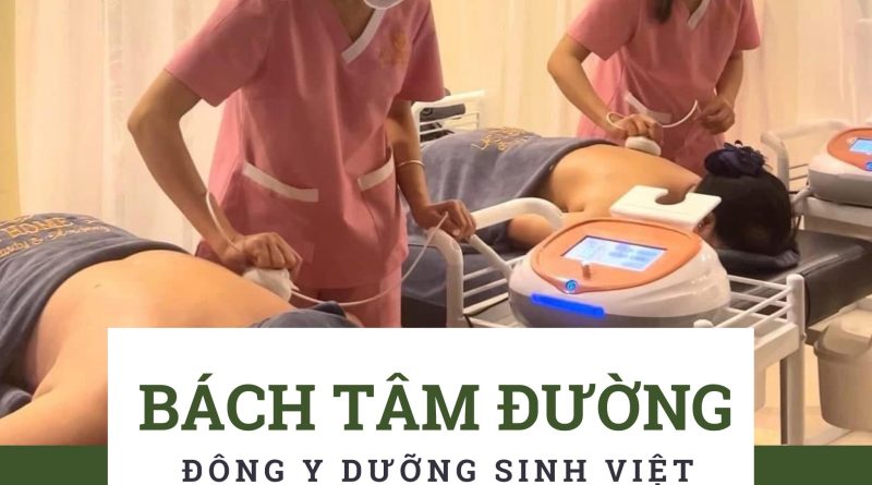 Dịch vụ Spa gội đầu dưỡng sinh đông y và massage Bách Tâm Đường Tại khu vực Mỹ Đình, Hà Nội Uy Tín
